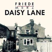 Review: Friede Merz - Daisy Lane